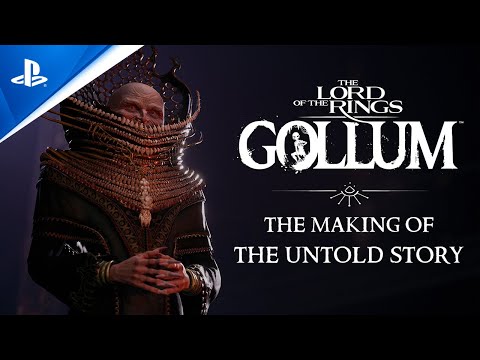 The Lord of the Rings: Gollum - The Making Of The Untold Story | PS5 & PS4 Games