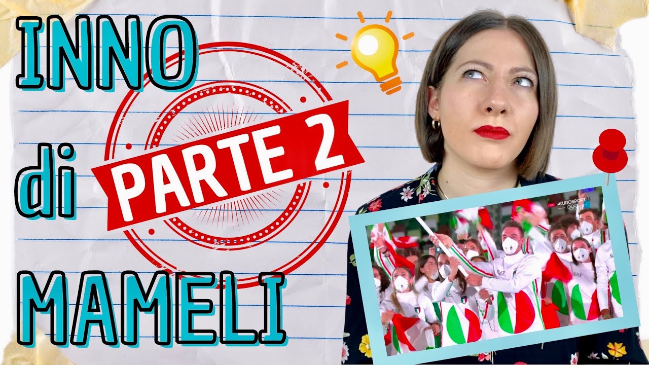 ANALISI dell’Inno Nazionale Italiano: L’INNO DI MAMELI (i versi che nessuno conosce) Parte 2