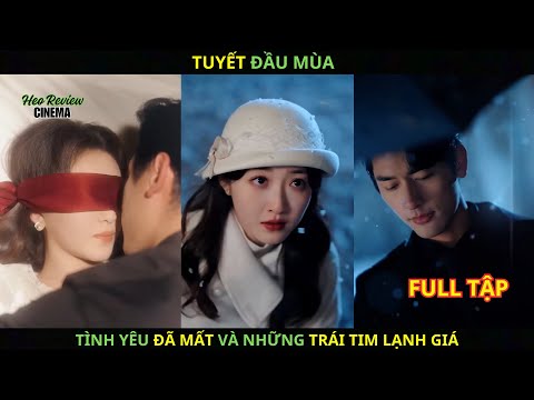 Tuyết Đầu Mùa:  Tình Yêu Đã Mất và Những Trái Tim Lanh Giá.