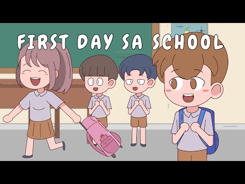 FIRST DAY SA SCHOOL | Pinoy Animation