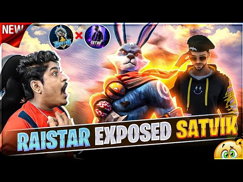 RAISTAR EXPOSED SATVIK BIG CONTROVERSY GYAN GAMING ANGRY ON SATVIK - Garena Free Fire