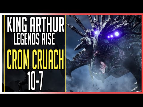 🎮C'est dur ! CROM CRUACH 10-7► KING ARTHUR LEGENDS RISE