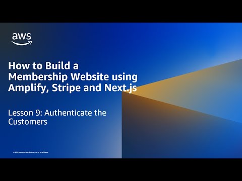 How to Build a Membership Website using Amplify, Stripe and Next.js: Authenticate the Customers