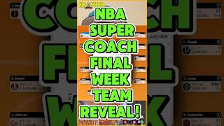NBA SuperCoach - Final Week Team Reveal: Luka OUT + keeping Wemby!?