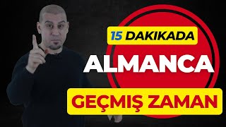 15 dakikada A1 Almanca Geçmiş Zaman Öğreniyorum| Almanca En Önemli Fiiller| A1 Almanca Öğreniyorum