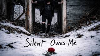 Silent Owes-Me