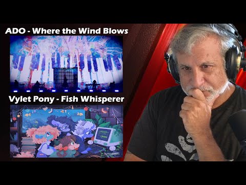 Old Composer Reacts to Ado One Piece Where The Wind Blows and  Vylet Pony Fish Whisperers
