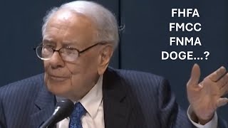Buffet Sounding Like a DOGE Agency is Needed for FHFA Messed Up Incentives in Regulating FMCC & FNMA