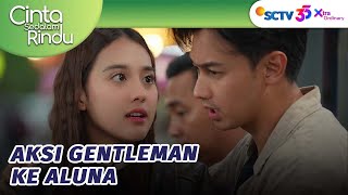 Kejebak Hujan, Aksi Modus Ke Aluna?! | Cinta Sedalam Rindu - Episode 32