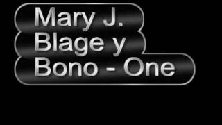 One Mary J Blage Y Bono Youtube