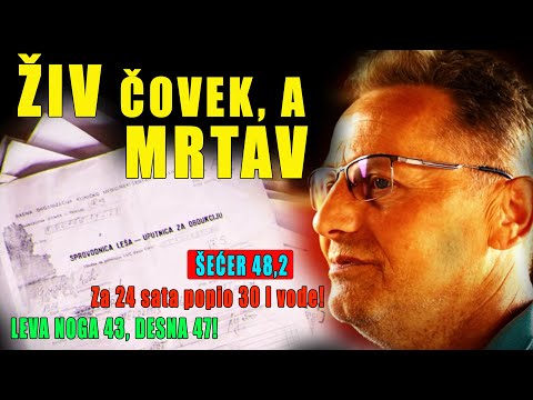 ŽIV ČOVEK, A MRTAV! Šećer 48,2. Za 24 sata popio 30 l vode! LEVA NOGA 43, DESNA 47! - Životne priče