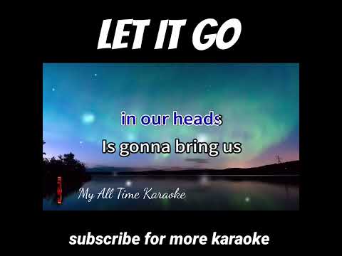 Let it go – James Bay karaoke #shorts