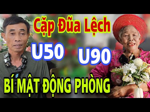 Thanh Niên Trẻ Yêu Quý Bà 80T Cũng Được Hợp Cưới Luôn Nói Hết Bí Mật