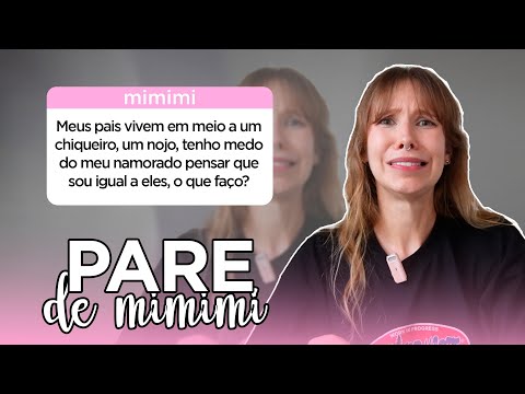 A casa dos meus pais é imunda | Pare de mimimi