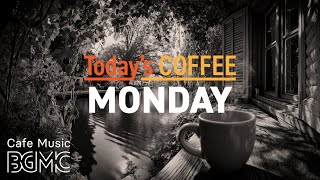 MONDAY JAZZ: ☕ Start Your Week with Autumn Coffee - Relaxing Jazz & Bossa Nova for Work, Study