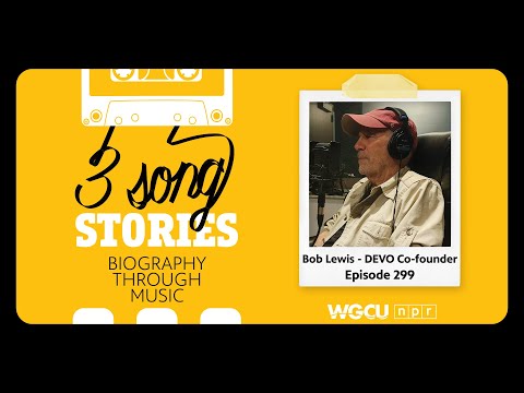 Bob Lewis - DEVO Co-founder | Three Song Stories Podcast | Episode 299