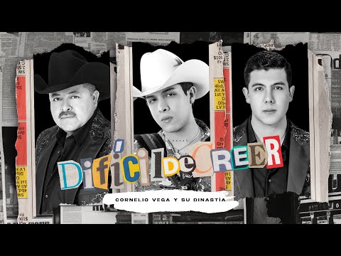 Cornelio Vega y Su Dinastia - Difícil de Creer