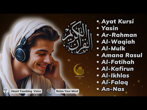 Relaxing Quran Recitation |  Ayat Kursi 7X,Surah Yasin, Rahman ,Al Mulk,Waqiah,Ikhlas,Falaq,An Nas