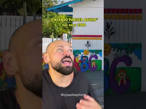 “TENTANDO PARECER ADULTO” nos anos 2000 #shorts