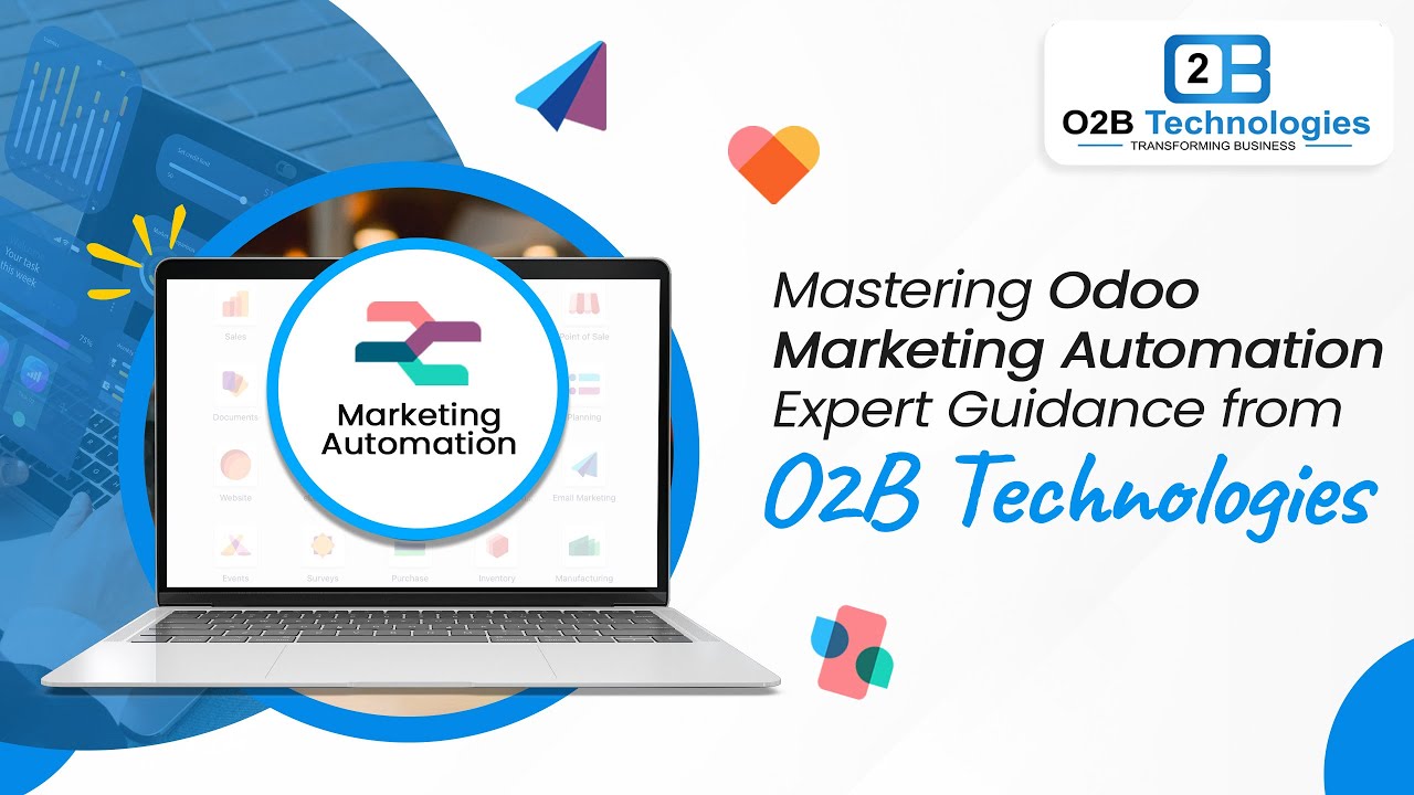 Mastering Odoo Marketing Automation Expert Guidance from O2B Technologies | 14.06.2024

Unlock the full potential of Odoo marketing automation with expert guidance from O2B Technologies! In this comprehensive ...