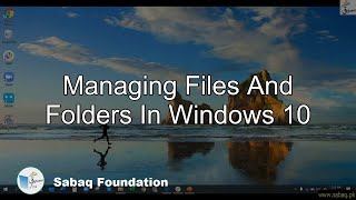 Managing files and folders in Windows 10