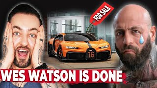 Wes Watson EXPOSED Selling His Bugatti in Secret