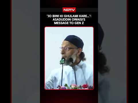 "Jo Biwi Ki Ghulami Kare...": Asaduddin Owaisi's Message To Gen Z