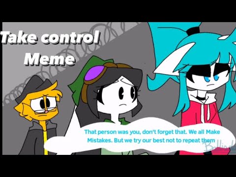 Take control animation meme/piggy2 chapter 11 (Collab with Pikuni)