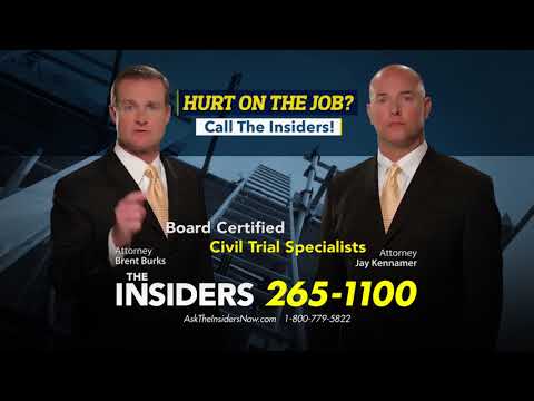 Hurt on the Job? Make Sure The Insiders Are on Your Side!
