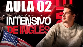 Aula 02 - Curso Intensivo de Inglês - Teacher John