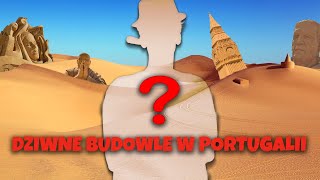 TAJEMNICZE BUDOWLE W PORTUGALII