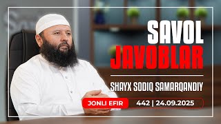 LIVE: Savol-javoblar №442 | 24.09.2025