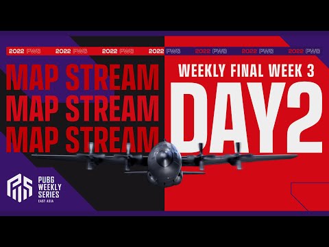 【MAP配信】2022 PWS: Phase2 - Week3 Day2 | Weekly Final【PUBG】