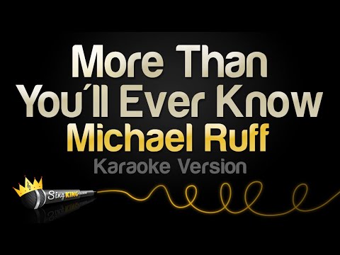 Michael Ruff – More Than You’ll Ever Know (Karaoke Version)