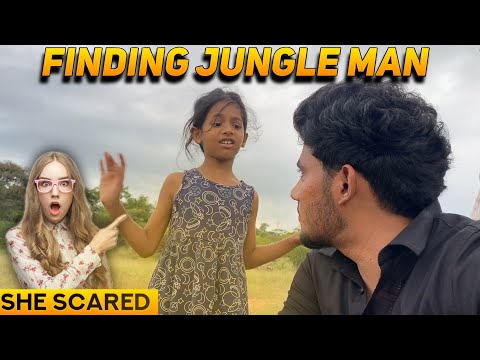 Finding JUNGLE MAN 😯 || She Scared 😰 || TEDDY BRO