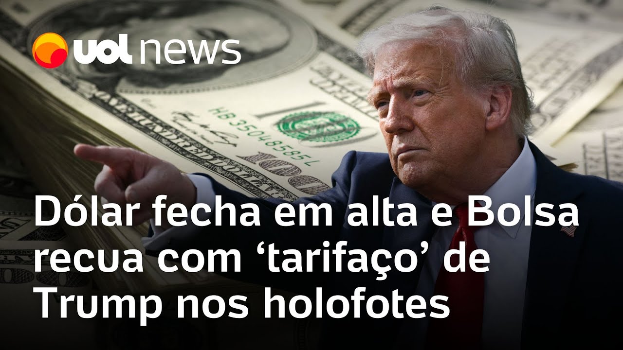 Dólar fecha em alta e Bolsa recua após recorde com mercado ligado às tarifas de Trump e acordos