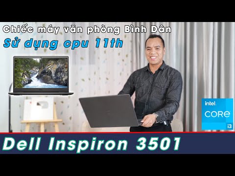 (VIETNAMESE) Đánh Giá Laptop Dell Inspiron 3501 Bản Giá Rẻ Đáng Mua Nhất 2021