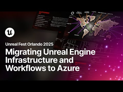 Migrating Unreal Engine Infrastructure and Workflows to Azure | Unreal Fest Orlando 2025