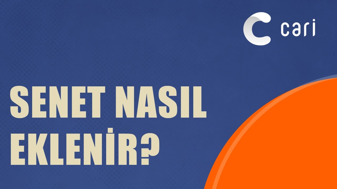 Cari Online Ön Muhasebe | Senet Nasıl Eklenir?