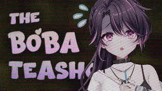 The scariest thing about this game is having to go to work【The Boba Te