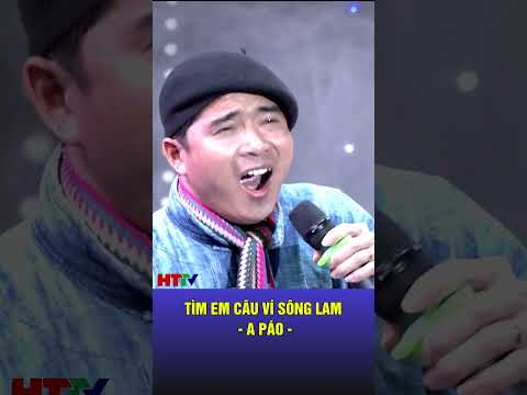 Tìm em câu ví sông Lam - A Páo | Dân ca xứ Nghệ ngọt ngào mê say
