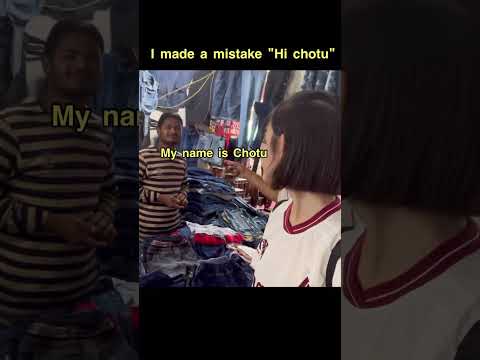 My mistake "Hi chotu" in India 🇮🇳 #shorts