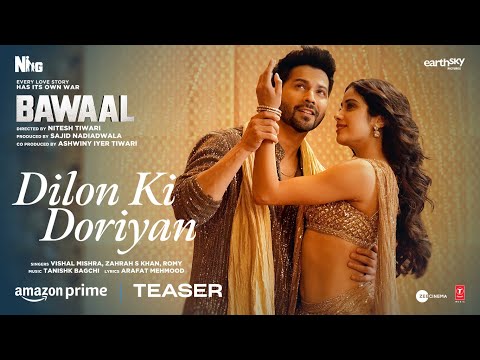Dilon Ki Doriyan (Teaser) Bawaal | Varun, Janhvi | Tanishk, Vishal M, Zahrah, Romy | Sajid N, Nitesh