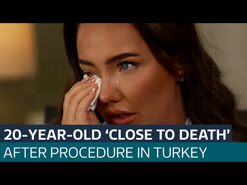 'I wanted to fix how I felt': Woman left close to death after 'Mummy makeover' in Turkey | ITV News