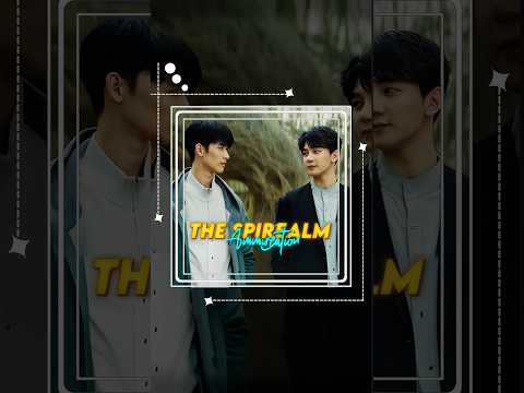 Miss them so much 🥺♥️ The spirealm 👨❤️👨 tamil edit 🌈#thespirealm #blshorts #chinesedrama #fyp
