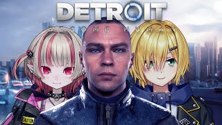 『Detroit: Become Human - デトロイトビカムヒューマン - 』を二人でやるとこうなる③【にじさんじ/卯月コウ/魔界ノり