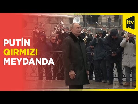 Putin Qırmızı meydanda abidəyə gül qoydu