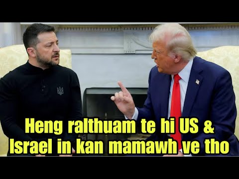 Trump-an Ukraine tanpuina a titawp‼️Israel a dah pawimawh zawk🔥(Jaz Hmar React)