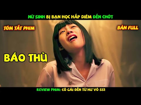 Review Phim Thái Lan: Cô Gái Bị Bạn Học Bắt Nạt Đến Chết Hiện Hồn Về Báo Thùuuuuuuuuuu | YUGI REVIEW