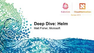 Deep Dive: Helm